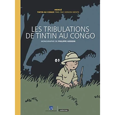 Imagen de Les tribulations de Tintin au Congo: Congo 1940 1941 version inédite