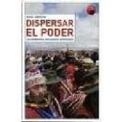 Imagen de DISPERSAR EL PODER (CRONICA)