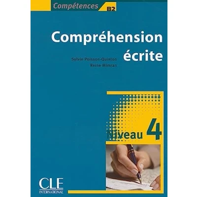 Imagen de Comprehension Ecrite Niveau 4: Collection Competences B2
