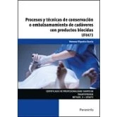 Imagen de Procesos y técnicas de conservación o embalsamamiento cadáveres con productos biocidas. (Sanidad)