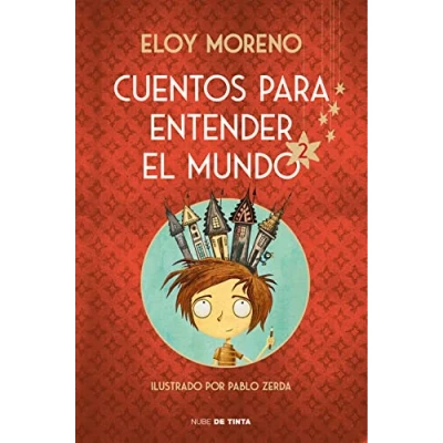 Imagen de Cuentos para entender el mundo 2 (edición ilustrada con contenido extra) (Nube de Tinta)