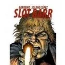 Imagen de SLOT BARR, EL MONSTRUO DEL PASADO (SOLANO LOPEZ)