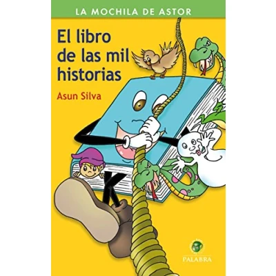 Imagen de LIBRO de LAS MIL HISTORIAS, EL: 46 (La Mochila Astor. Serie verde nº 46)