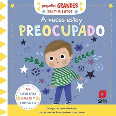 Imagen de A veces estoy preocupado (Pequeños grandes sentimientos)