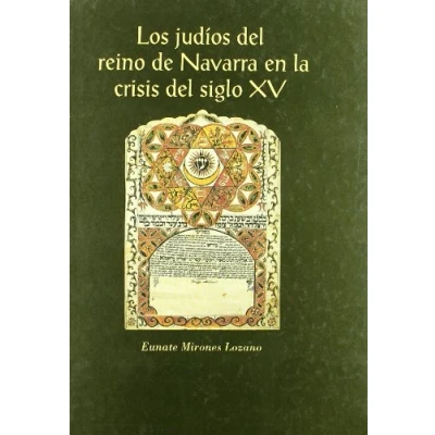 Imagen de JUDIOS DEL REINO DE NAVARRA EN LA CRISIS SIGLO XV (1425 (SIN COLECCION)