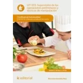 Imagen de Supervisión de las operaciones preliminares y técnicas manipulación. HOTR0110 Dirección producción en cocina (SIN COLECCION)