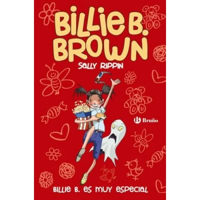 Imagen de Billie B. Brown, 10. es muy especial (Castellano A PARTIR DE 6 AÑOS PERSONAJES Y SERIES Brown)