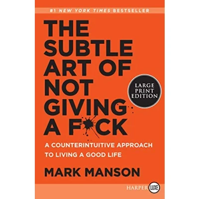 Imagen de The Subtle Art of Not Giving a F*ck: Counterintuitive Approach to Living Good Life