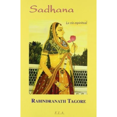 Imagen de Sadhana la via espiritual (SIN COLECCION)