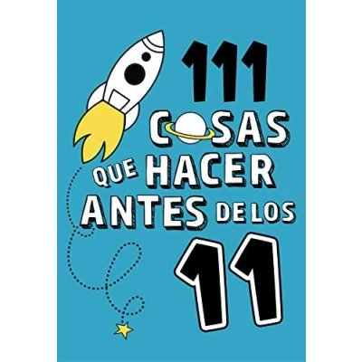 Imagen de 111 cosas que hacer antes de los 11 (No ficción ilustrados)