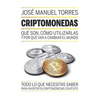 Imagen de Criptomonedas: qué son, como utilizarlas y por van a cambiar el mundo (Gestión 2000)