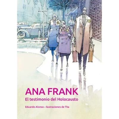 Imagen de Ana Frank. El testimonio del Holocausto 9788468259901 (LIBROS ILUSTRADOS)