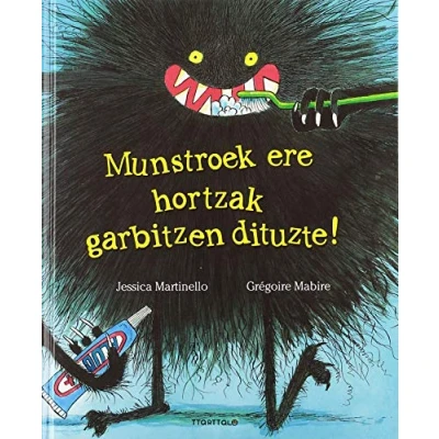 Imagen de Munstroek ere hortzak garbitzen dituzte! (Album ilustratuak)