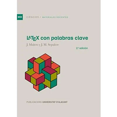 Imagen de LATEX con palabras clave: 2ª edición (Materiales docentes)
