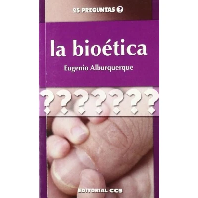 Imagen de La bioética: 7 (25 preguntas)