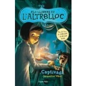 Imagen de (pe) Els Llibres De L Altrelloc. Captivada