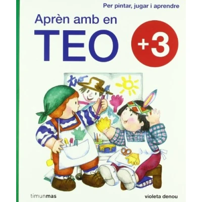 Imagen de Aprèn amb en Teo +3: +3 Per pintar, jugar i aprendre