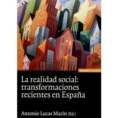Imagen de La realidad social: Transformaciones Recientes En España: Espana (Astrolabio ciencias sociales)