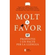 Imagen de Molt A Favor 57 Propostes i Un Pacte Per La Llengua (Llengua comunicació)