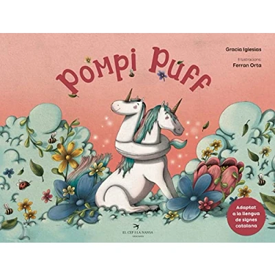 Imagen de Pompi puff. Conte adaptat a la llengua de signes. Àlbum il·lustrat sobre un flotador amb forma d&#039;unicorni.: 25 (Ginjoler)