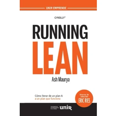 Imagen de Running Lean: Cómo iterar de un plan a que funciona (UNIR Emprende)