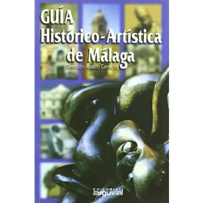 Imagen de Guía histórico artística de Málaga (GUIAS TURÍSTICAS)