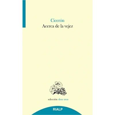 Imagen de Acerca De la vejez (Doce uvas)