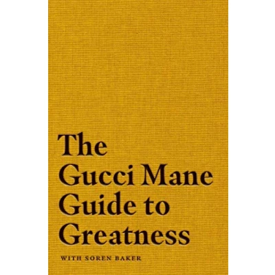 Imagen de The Gucci Mane Guide To Greatness (ebook)