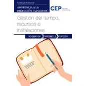 Imagen de Mf0983_3/uf0324. Gestión Del Tiempo Recursos E Instalaciones