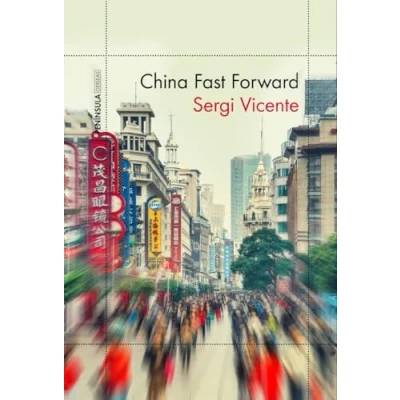 Imagen de China Fast Forward (ODISEAS)
