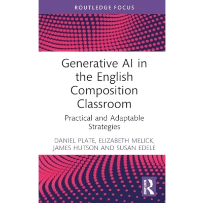 Imagen de Generative Ai In The English Composition Classroom