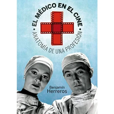 Imagen de el médico en cine: Anatomía de una profesión