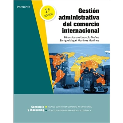 Imagen de Gestión administrativa del comercio internacional 2.ª edición (Comercio y Marketing)