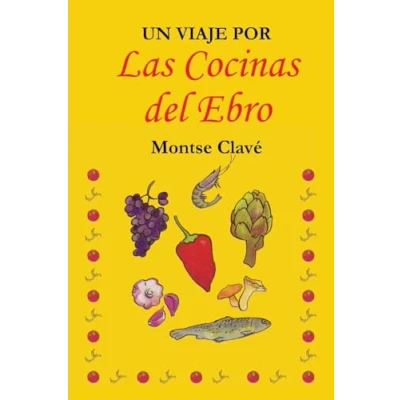 Imagen de Un viaje por las cocinas del Ebro