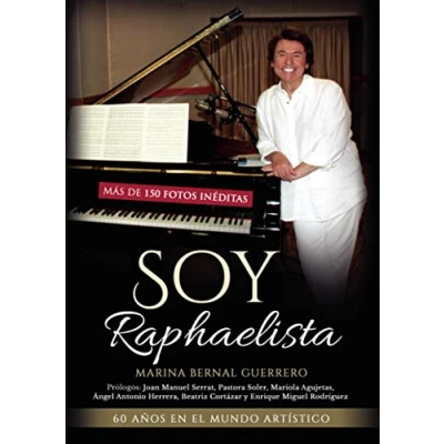 Imagen de Soy Raphaelista: 60 años en el mundo artístico