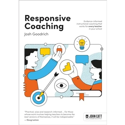 Imagen de Responsive Coaching: Evidence informed Instructional Coaching That Wor