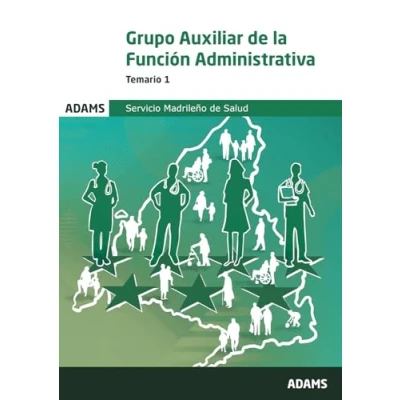 Imagen de Temario 1 Auxiliar de la Función Administrativa Servicio Madrileño Salud (Temarios y 2 (OC))