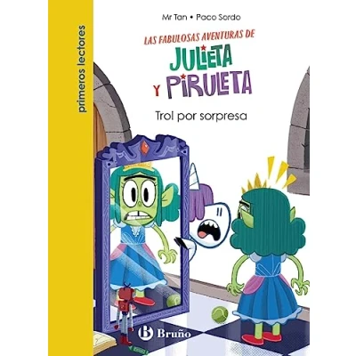 Imagen de Julieta y Piruleta, 5. Trol por sorpresa (Castellano A PARTIR DE 6 AÑOS PERSONAJES SERIES Piruleta)