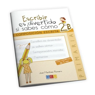 Imagen de Escribir es divertido si sabes como. Cuaderno 2B / Editorial GEU 2º Primaria Mejora la composición escrita Recomendado como repaso