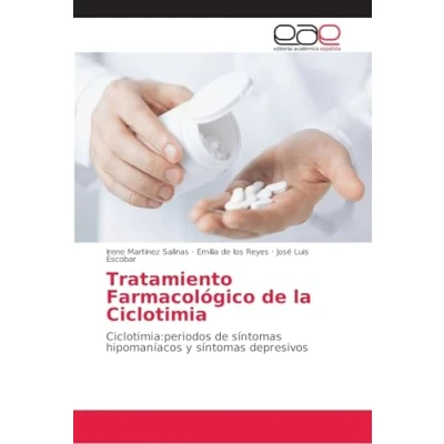 Imagen de Tratamiento Farmacológico de la Ciclotimia: Ciclotimia:periodos síntomas hipomaníacos y depresivos
