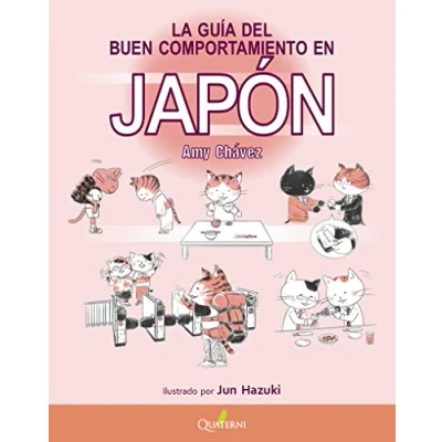 Imagen de La Guía del Buen Comportamiento en JAPÓN (QUATERNI ILUSTRADOS)