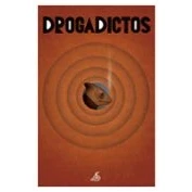 Imagen de Drogadictos (EDICIONES ESPECIALES)