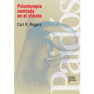 Imagen de Psicoterapia centrada en el cliente: 28 (Psicología Psiquiatría Psicoterapia)
