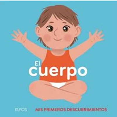 Imagen de El cuerpo (Mis primeros descubrimientos)