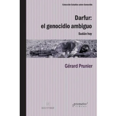 Imagen de Darfur: el genocidio ambiguo (Colección Estudios sobre Genocidio)