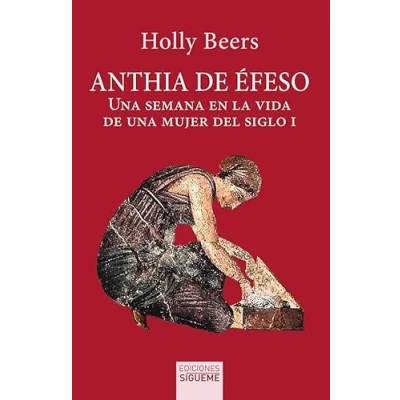 Imagen de Anthia de Éfeso. una semana en la vida mujer del siglo I: 122 (El Peso los Días)