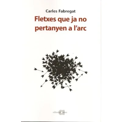 Imagen de Fletxes que ja no pertanyen a l&#039;arc: 30 (Literatures)