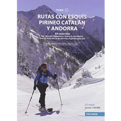 Imagen de RUTAS CON ESQUÍS PIRINEO CATALÁN Y ANDORRA. TOMO I (MANUALES PRAMES)