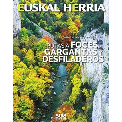Imagen de Rutas a foces, gargantas y desfiladeros: 29 (Euskal Herria)