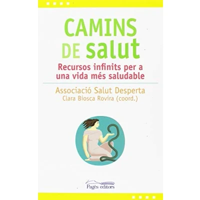 Imagen de Camins de salut. Recursos infinits per a una vida més saludable: 37 (L&#039;Expert)